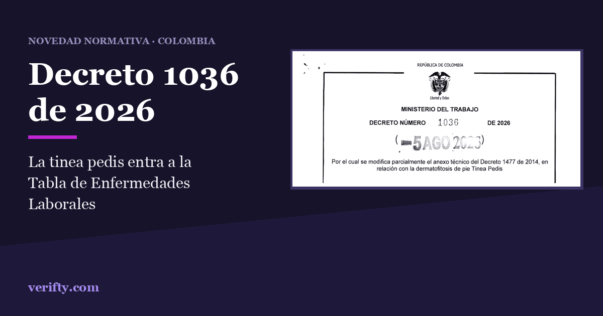 Portada de Decreto 1036 de 2026: la tinea pedis es enfermedad laboral