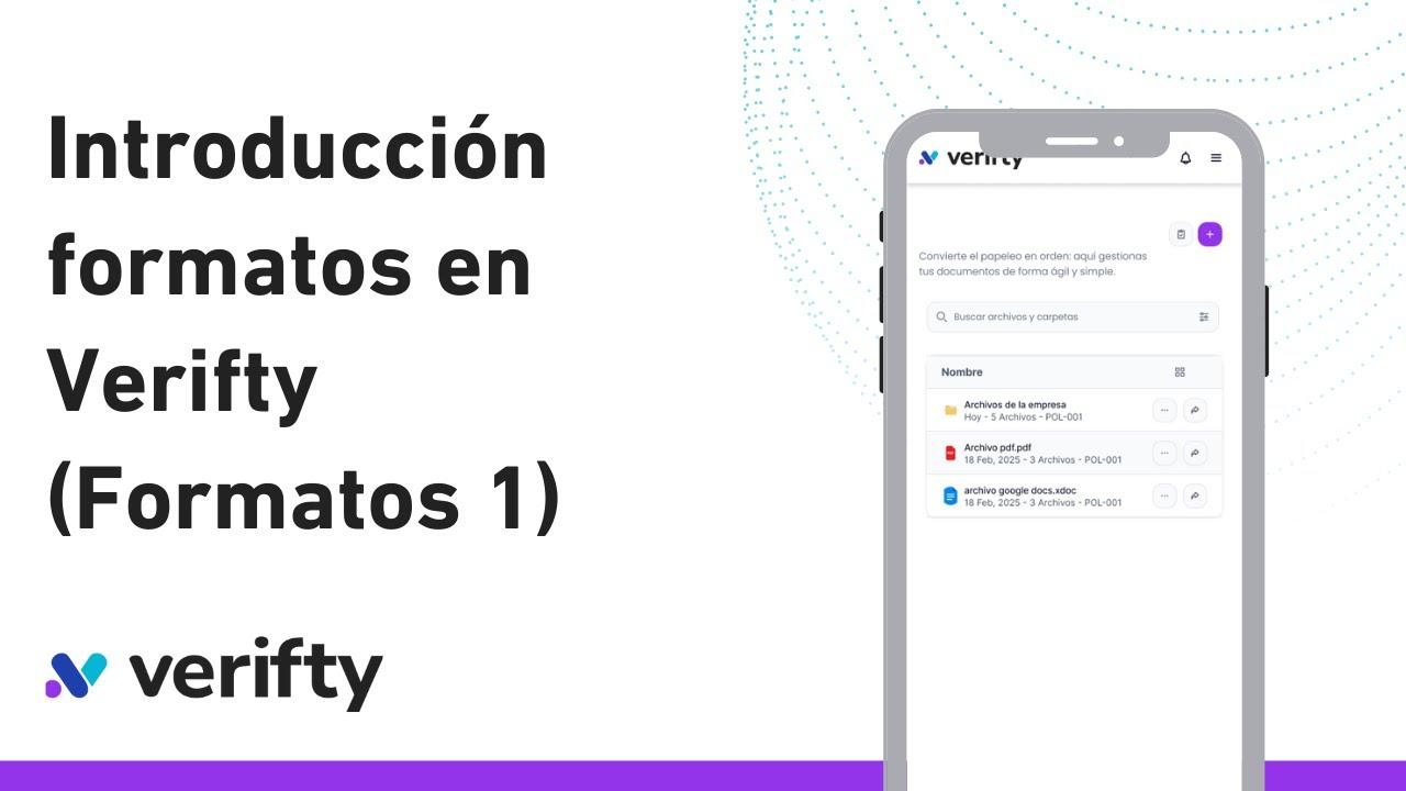 Introducción a formatos en Verifty